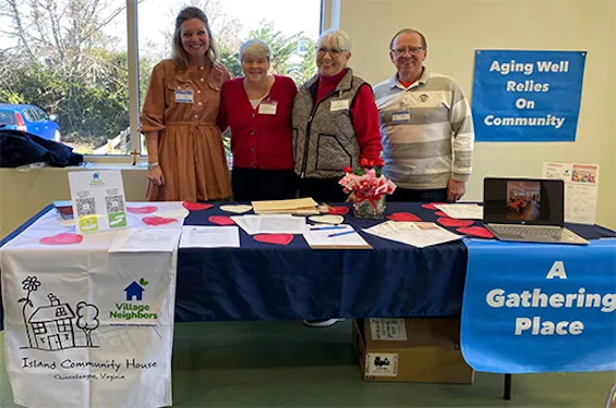 From left to right: Katie O’Shea, Executive Director, Island Community House; “Chipper VanStavern, Coordinator, Village Neighbors; Joan Selby, Board of Directors, Island Community House; Gus Lodato Village Neighbors volunteer.